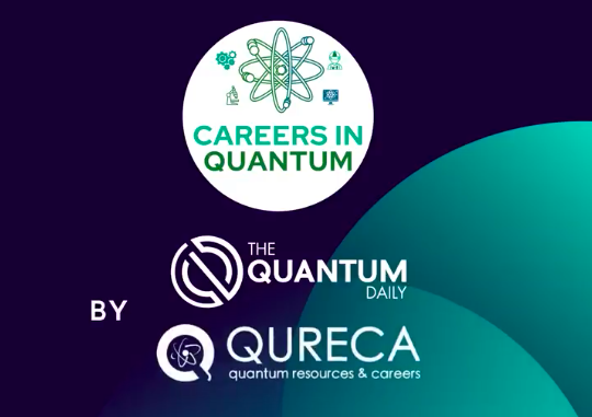 The Quantum Daily and Qureca present Careers in Quantum, a global jobs fair.